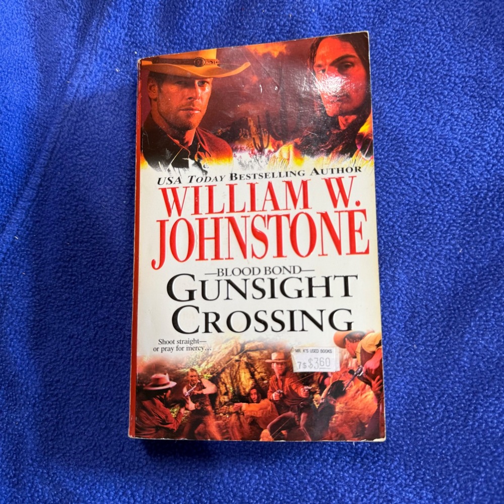 William Johnstone Gunsight Crossing Blood Bond Western Cowboy Novel Book‎